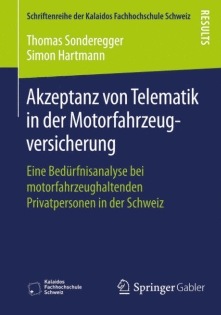 Simon Hartmann, Thomas Sonderegger - Akzeptanz von Telematik in der Motorfahrzeugversicherung, E-bok