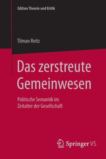Tilman Reitz - Das zerstreute Gemeinwesen, E-bok