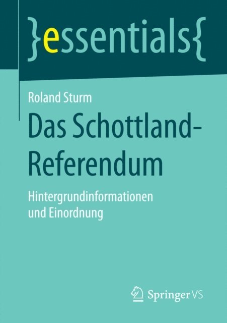 Roland Sturm - Das Schottland-Referendum, E-bok