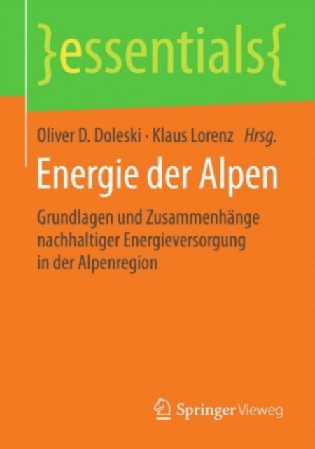 Klaus Lorenz, Oliver D. Doleski - Energie der Alpen, E-bok