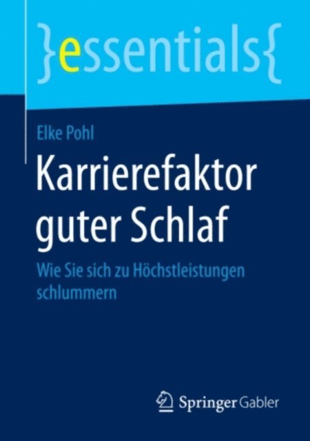 Elke Pohl - Karrierefaktor guter Schlaf, E-bok
