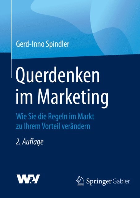 Gerd-Inno Spindler - Querdenken im Marketing, E-bok. Tillgänglighet: Lägg i varukorg