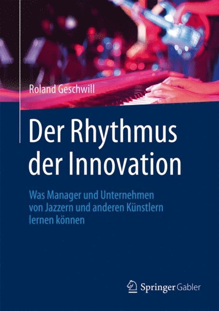 Roland Geschwill - Der Rhythmus der Innovation, E-bok
