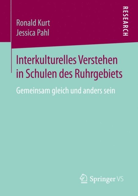 Jessica Pahl, Ronald Kurt - Interkulturelles Verstehen in Schulen des Ruhrgebiets, E-bok