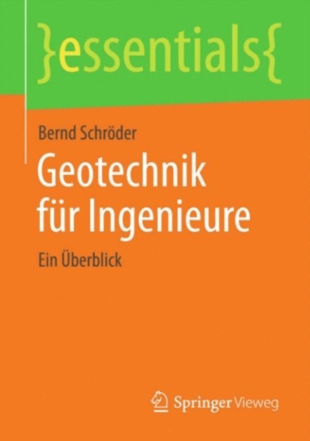 Bernd Schroder - Geotechnik für Ingenieure, E-bok
