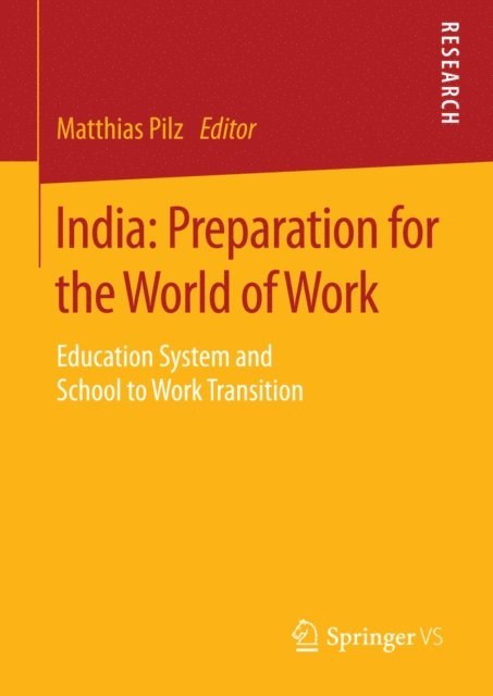 Matthias Pilz - India: Preparation for the World of Work, E-bok