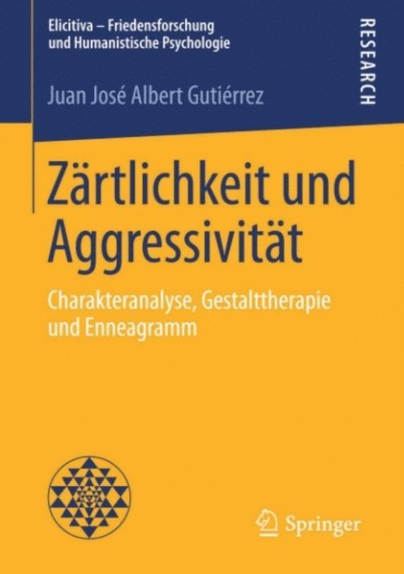 Juan Jose Albert Gutierrez - Zärtlichkeit und Aggressivität, E-bok