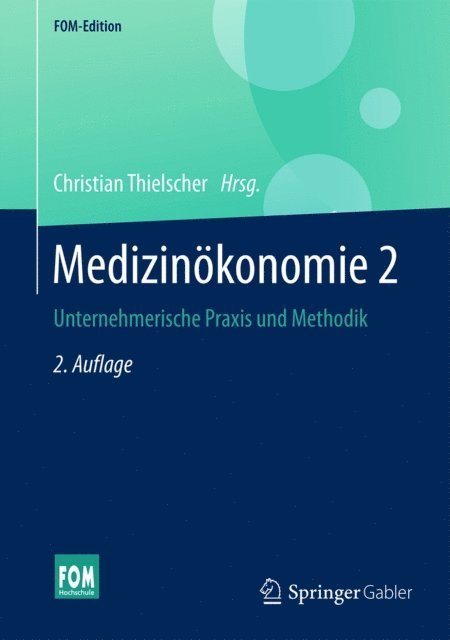 Christian Thielscher - Medizinökonomie 2, E-bok