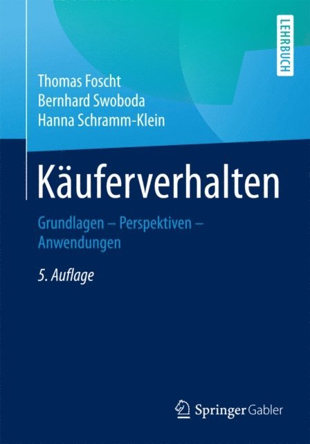 Hanna Schramm-Klein, Bernhard Swoboda, Thomas Foscht - Käuferverhalten, E-bok