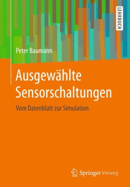 Peter Baumann - Ausgewählte Sensorschaltungen, E-bok
