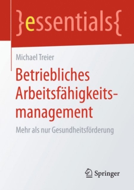 Michael Treier - Betriebliches Arbeitsfähigkeitsmanagement, E-bok