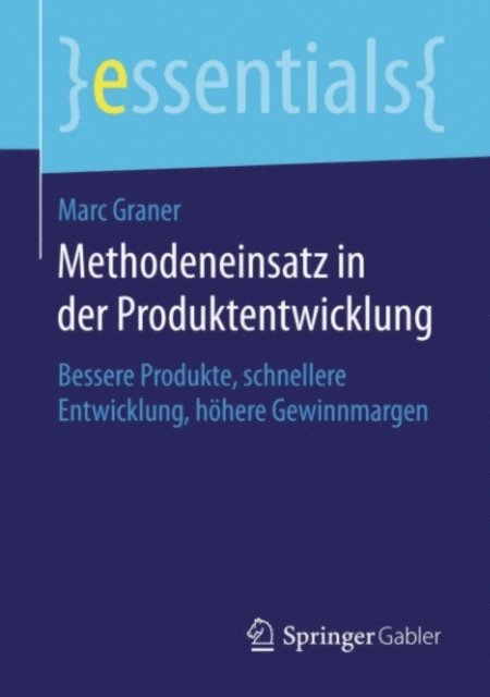 Marc Graner - Methodeneinsatz in der Produktentwicklung, E-bok
