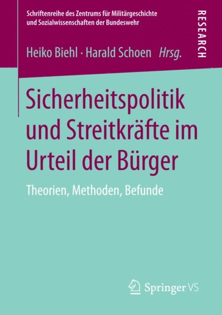Harald Schoen, Heiko Biehl - Sicherheitspolitik und Streitkräfte im Urteil der Bürger, E-bok