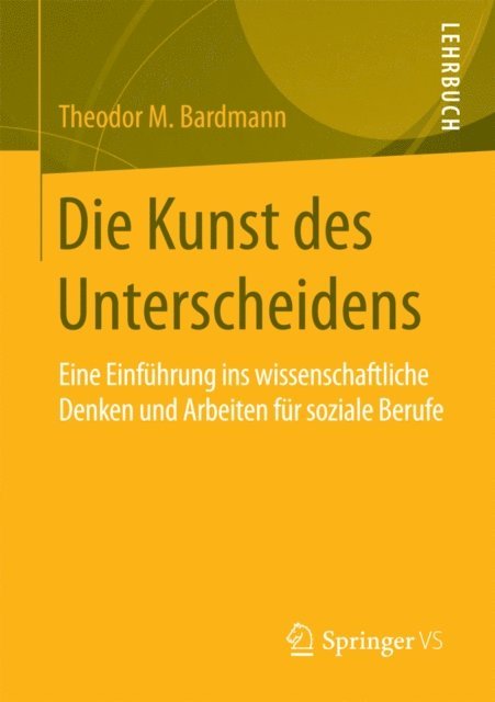 Theodor M. Bardmann - Die Kunst des Unterscheidens, E-bok