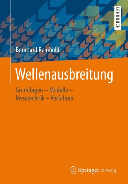 Bernhard Rembold - Wellenausbreitung, E-bok
