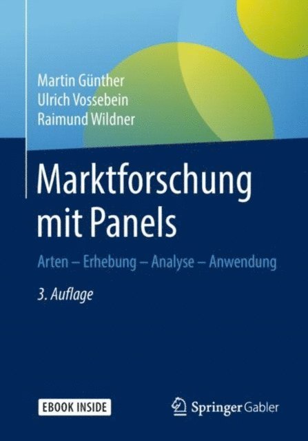 Raimund Wildner, Ulrich Vossebein, Martin Gunther - Marktforschung mit Panels, E-bok