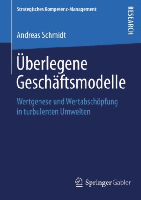 Andreas Schmidt - Überlegene Geschäftsmodelle, E-bok