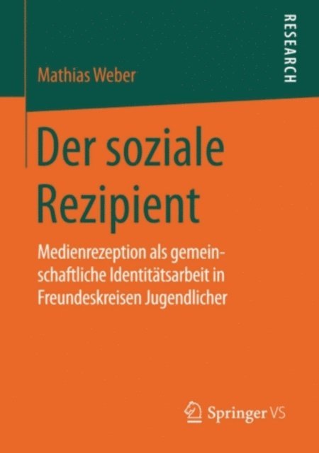 Mathias Weber - Der soziale Rezipient, E-bok