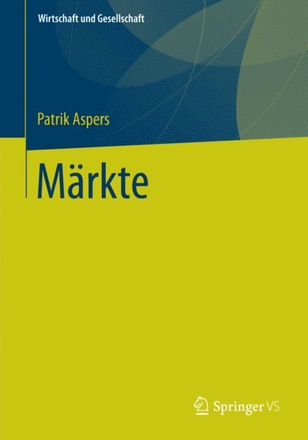 Patrik Aspers - Märkte, E-bok