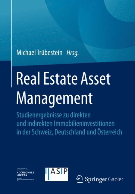 Michael Trubestein - Real Estate Asset Management, E-bok