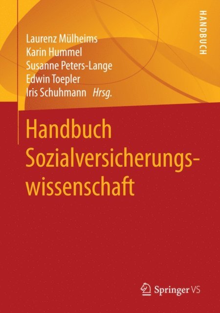 Iris Schuhmann, Edwin Toepler, Susanne Peters-Lange, Karin Hummel, Laurenz Mulheims - Handbuch Sozialversicherungswissenschaft, E-bok