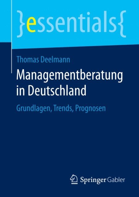 Thomas Deelmann - Managementberatung in Deutschland, E-bok