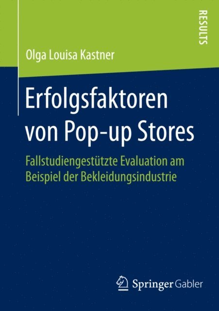 Olga Louisa Kastner - Erfolgsfaktoren von Pop-up Stores, E-bok