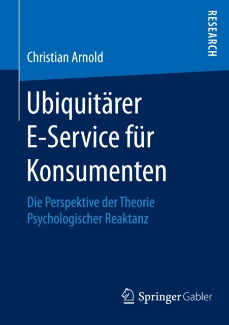 Christian Arnold - Ubiquitärer E-Service für Konsumenten, E-bok