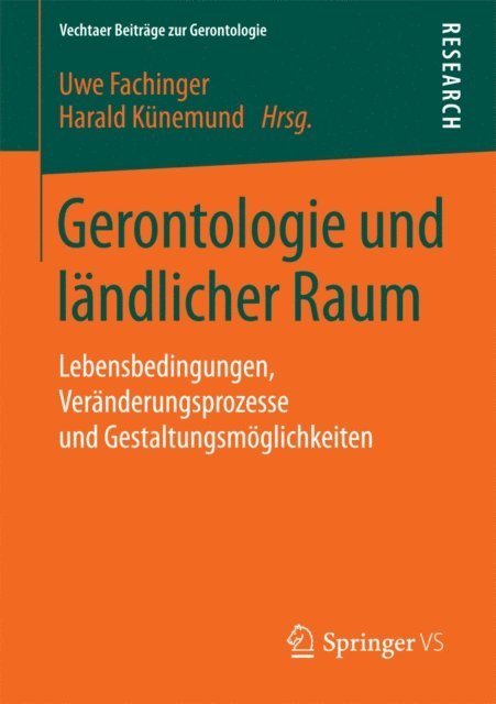 Harald Kunemund, Uwe Fachinger - Gerontologie und ländlicher Raum, E-bok