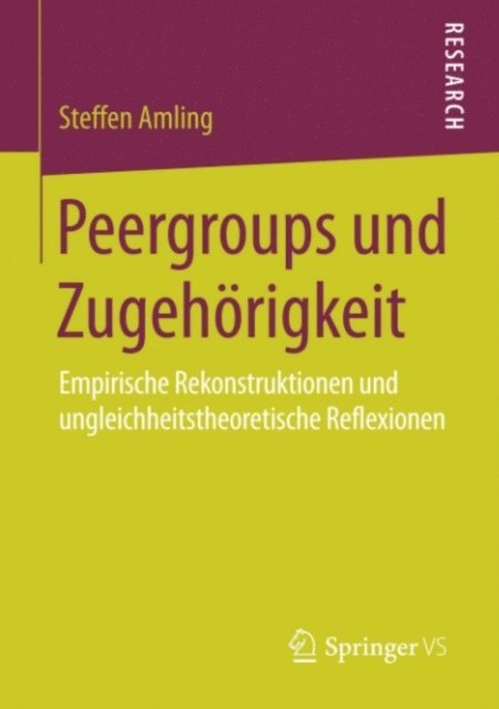 Steffen Amling - Peergroups und Zugehörigkeit, E-bok