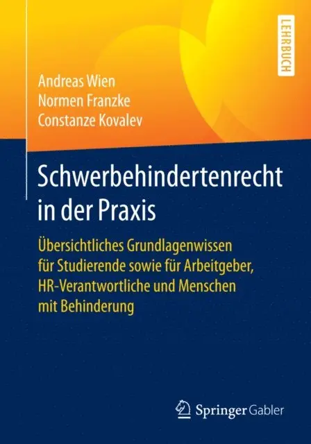 Constanze Kovalev, Normen Franzke, Andreas Wien - Schwerbehindertenrecht in der Praxis, E-bok. Tillgänglighet: Lägg i varukorg