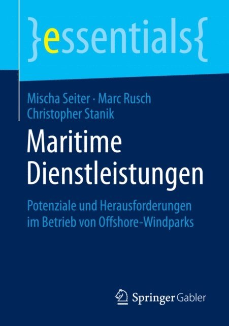 Christopher Stanik, Marc Rusch, Mischa Seiter - Maritime Dienstleistungen, E-bok