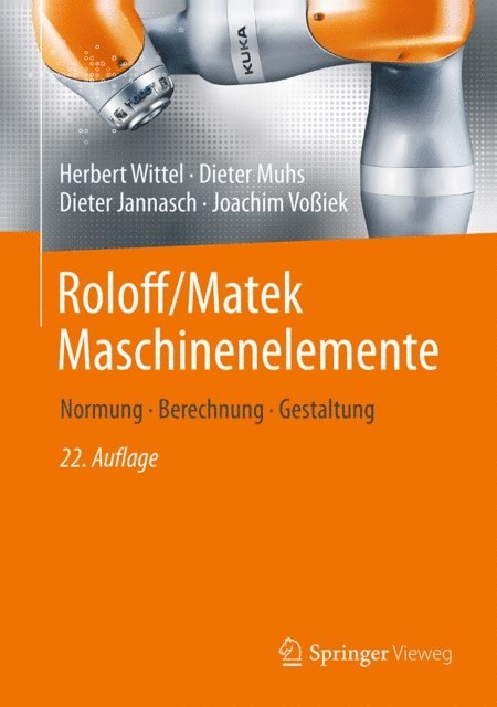 Joachim Voiek, Dieter Jannasch, Dieter Muhs, Herbert Wittel - Roloff/Matek Maschinenelemente, E-bok