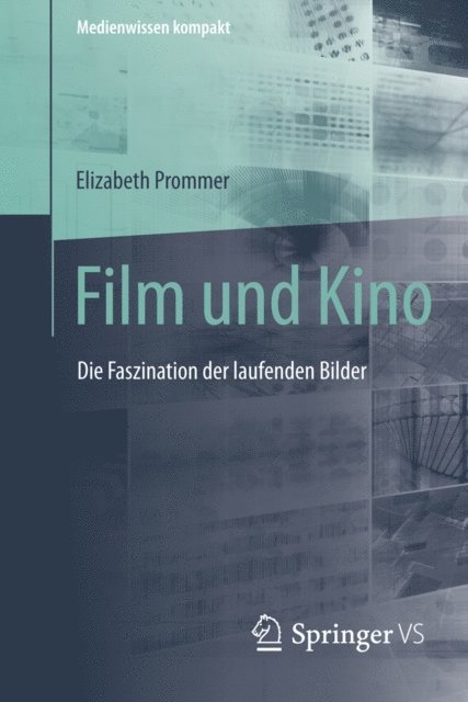 Elizabeth Prommer - Film und Kino, E-bok