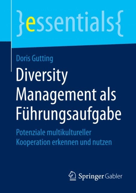 Doris Gutting - Diversity Management als Führungsaufgabe, E-bok