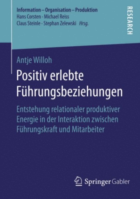 Antje Willoh - Positiv erlebte Führungsbeziehungen, E-bok