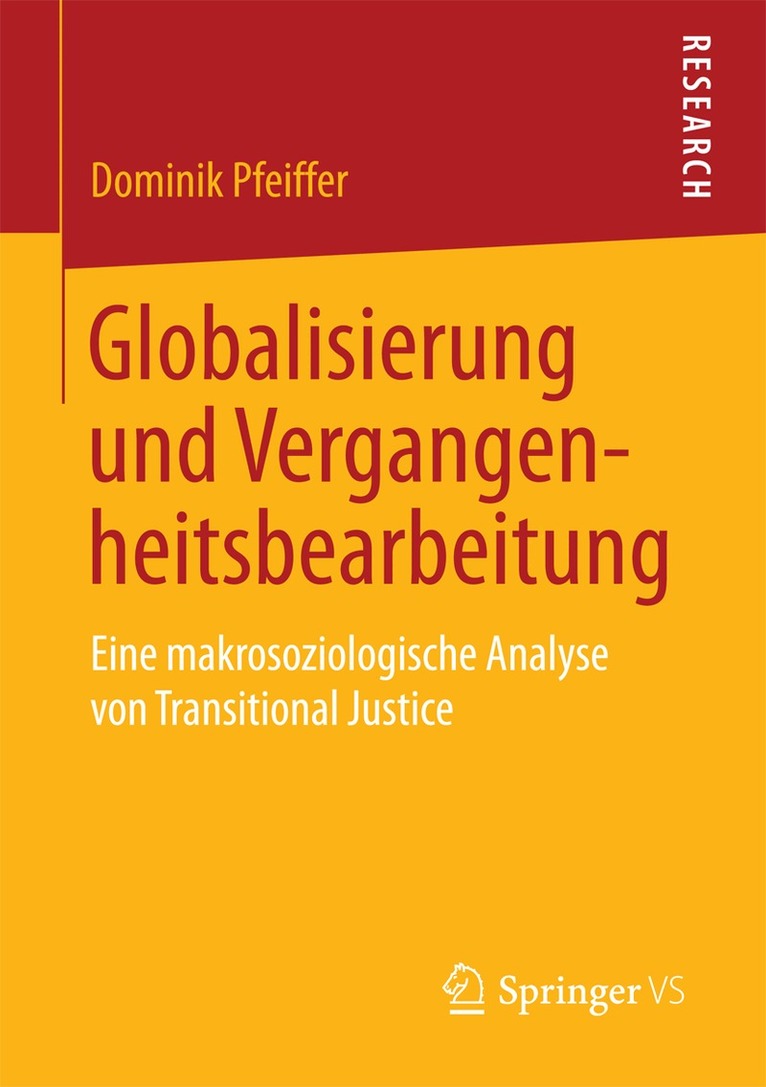 Dominik Pfeiffer - Globalisierung und Vergangenheitsbearbeitung, Häftad