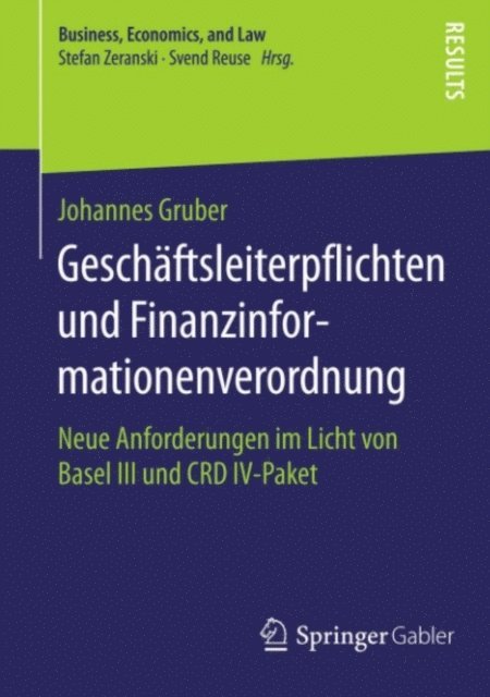Johannes Gruber - Geschäftsleiterpflichten und Finanzinformationenverordnung, E-bok