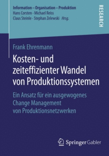 Frank Ehrenmann - Kosten- und zeiteffizienter Wandel von Produktionssystemen, E-bok