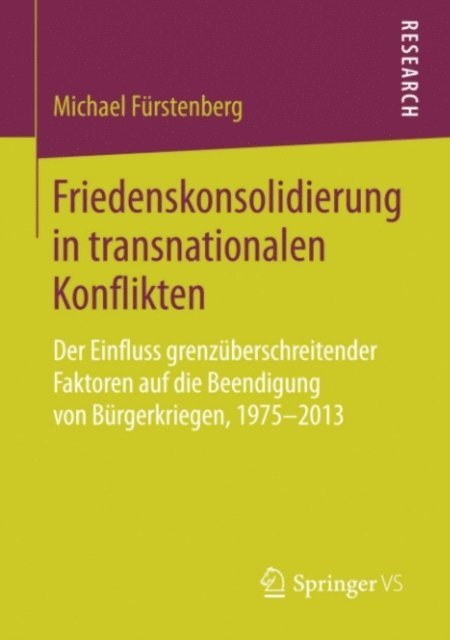 Michael Furstenberg - Friedenskonsolidierung in transnationalen Konflikten, E-bok