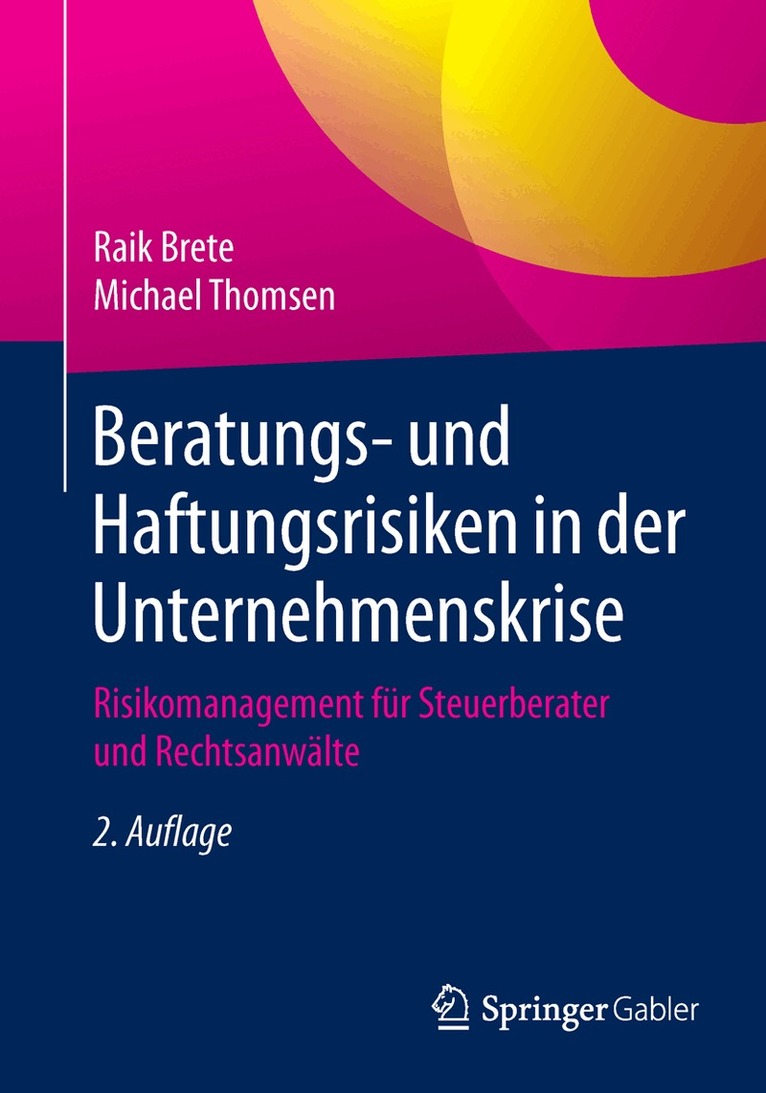 Raik Brete, Michael Thomsen - Beratungs- und Haftungsrisiken in der Unternehmenskrise, Häftad. Tillgänglighet: Lägg i varukorg