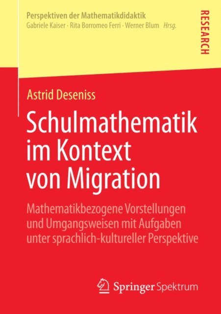 Astrid Deseniss - Schulmathematik im Kontext von Migration, E-bok
