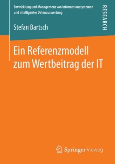 Stefan Bartsch - Ein Referenzmodell zum Wertbeitrag der IT, E-bok