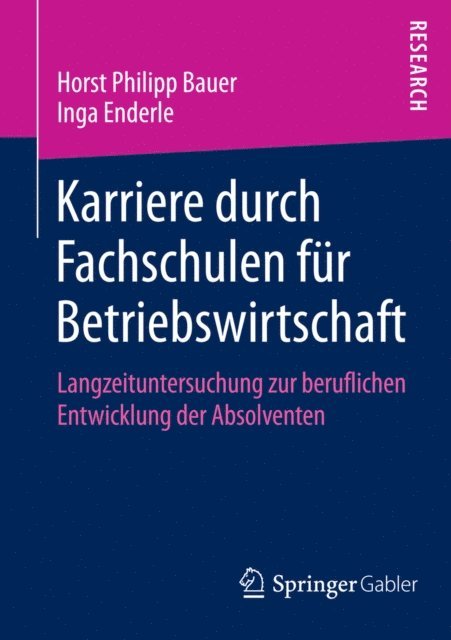 Inga Enderle, Horst Philipp Bauer - Karriere durch Fachschulen für Betriebswirtschaft, E-bok
