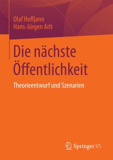 Hans-Jurgen Arlt, Olaf Hoffjann - Die nächste Öffentlichkeit, E-bok