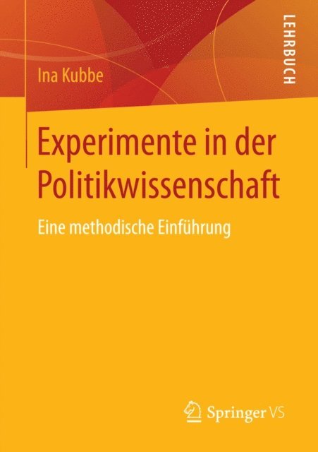 Ina Kubbe - Experimente in der Politikwissenschaft, E-bok