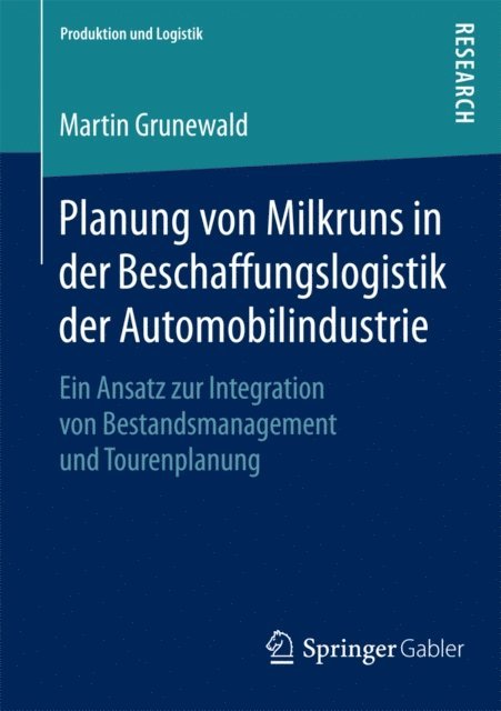 Martin Grunewald - Planung von Milkruns in der Beschaffungslogistik der Automobilindustrie, E-bok