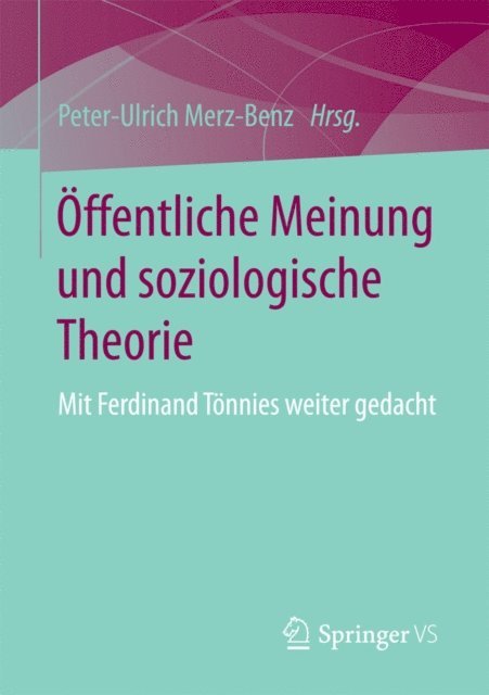 Peter-Ulrich Merz-Benz - Öffentliche Meinung und soziologische Theorie, E-bok