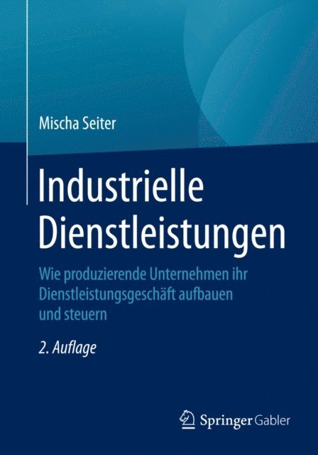 Mischa Seiter - Industrielle Dienstleistungen, E-bok