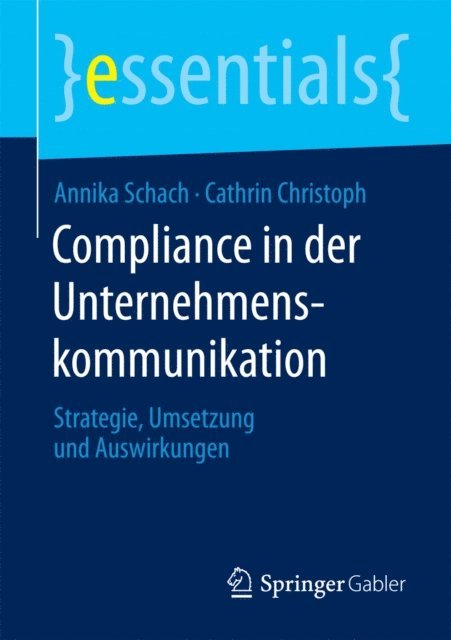 Cathrin Christoph, Annika Schach - Compliance in der Unternehmenskommunikation, E-bok